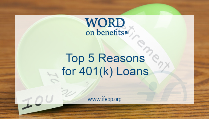 Top 5 Reasons For 401(k) Loans