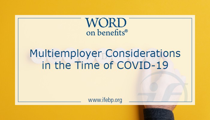 Multiemployer Considerations in the Time of COVID-19