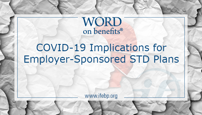COVID-19 Implications for Employer-Sponsored STD Plans