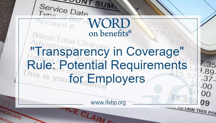 “Transparency in Coverage” Rule: Potential Requirements for Employers