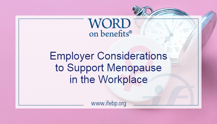 Employer Considerations To Support Menopause In The Workplace - Word On ...