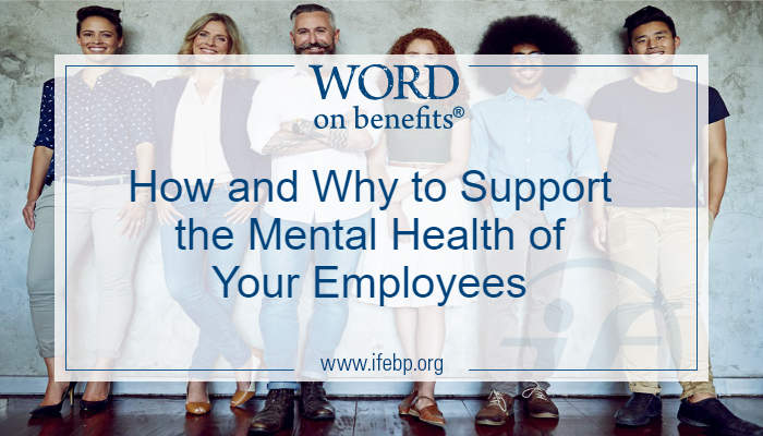 How and Why to Support the Mental Health of Your Employees