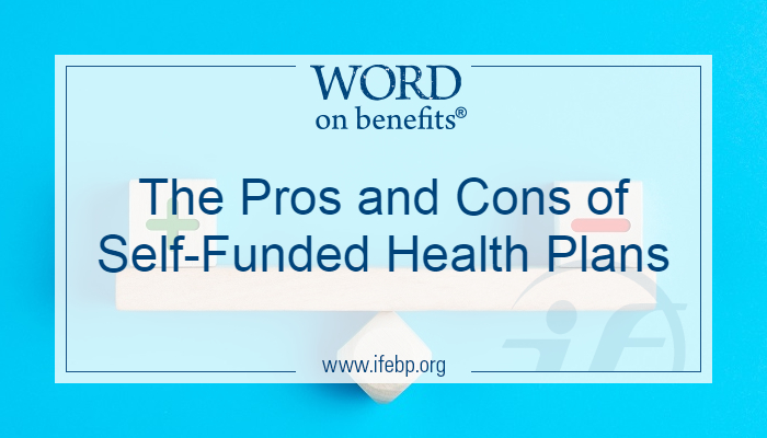 the-pros-and-cons-of-self-funded-health-plans-word-on-benefits