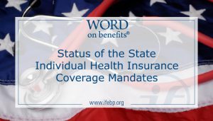 Status Of The State Individual Health Insurance Coverage Mandates ...