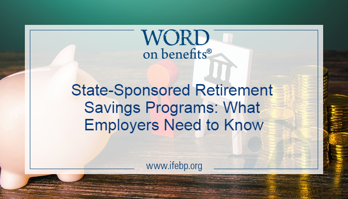 State-Sponsored Retirement Savings Programs: What Employers Need To ...