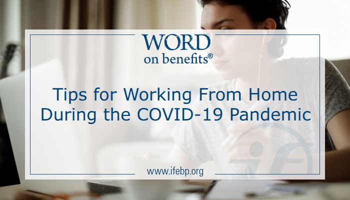 Tips for Working From Home During the COVID-19 Pandemic